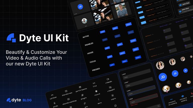 Customize Your Video & Audio Calls With Dyte's new UI Kit SDK